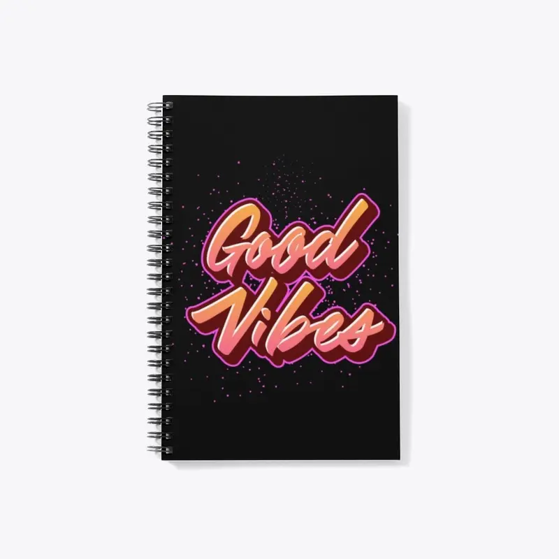 Good Vibes Only Collection